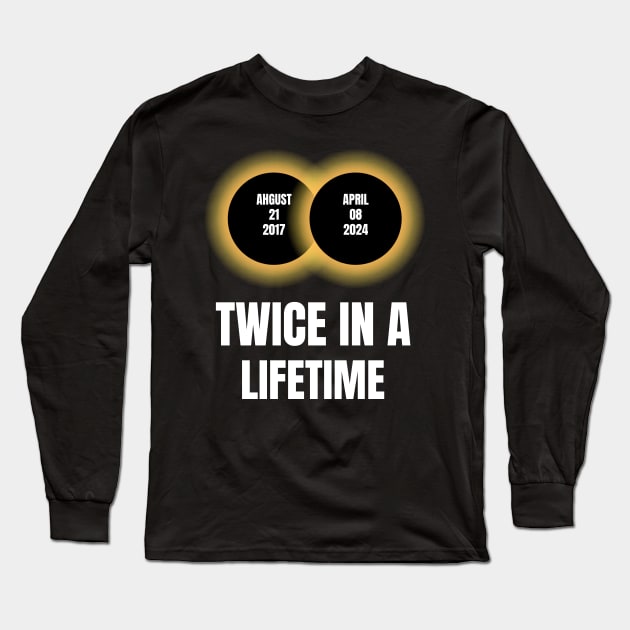 Twice In A Lifetime Total Solar Eclipse Long Sleeve T-Shirt by Peter smith